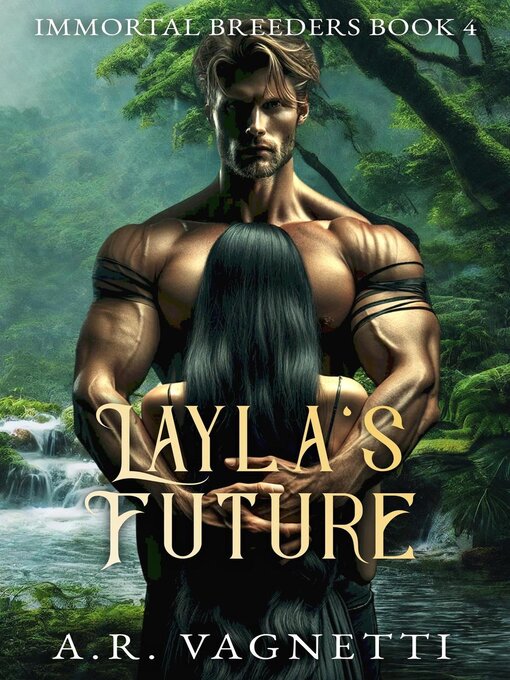 Title details for Layla's Future by A.R. Vagnetti - Available